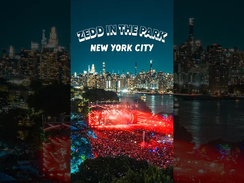 ZEDD IN THE PARK - 2026 RECAP