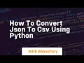 how to convert json to csv using python