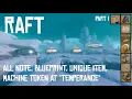 Raft All Note Blueprint Unique Item Machine Token Location at Temperance Area - Part I