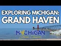 Exploring Michigan Grand Haven