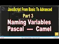 Naming Variables Pascal And Camel Part 3 JavaScript