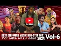 Download Lagu DJ ESKE - NEW ETHIOPIAN MUSIC NON-STOP DJ MIX 2024 VOL-6