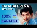 Download Lagu BOY SANDI - Sahabat Pena (Karaoke)
