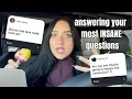 answering ur questions spilling tea i don t gaf