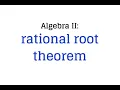 The Rational Root Theorem