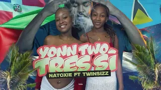 Natoxie Ft Twinsizz - Yonn Two Tres Sì | Dembow 2026