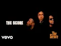 Lagu Fugees - The Score (Official Audio)