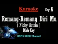 Download Lagu Remang Remang Dirimu (Karaoke) Nicky Astria Nada Pria/ Cowok/ Male key A