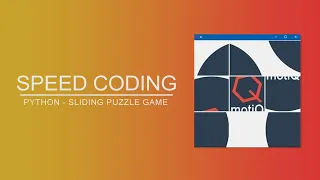 Speed Coding Python - Sliding Puzzle Game