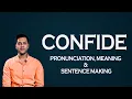 Confide - Meaning Pronunciation Word World Dictionary