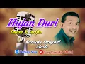 Download Lagu HUJAN DURI VOC IMAM S ARIFIN KARAOKE || @sonykaraokeofficial