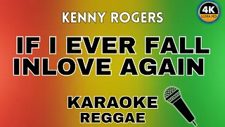 If I Ever Fall in Love Again (Reggae Karaoke) - Kenny Rogers