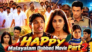 Happy Malayalam Dubbed Movie Part 2 | Allu Arjun | Genelia D'Souza | Dubbed Malayalam Movie