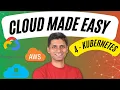 Cloud Computing Tutorial for Beginners 4 - Kubernetes AWS Azure and Google Cloud
