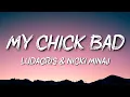 Ludacris & Nicki Minaj - My Chick Bad