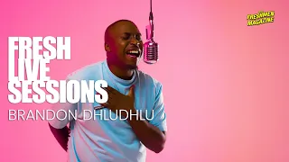 brandon dhludhlu ngifuna wena thandolwethu ingelosi fresh live sessions