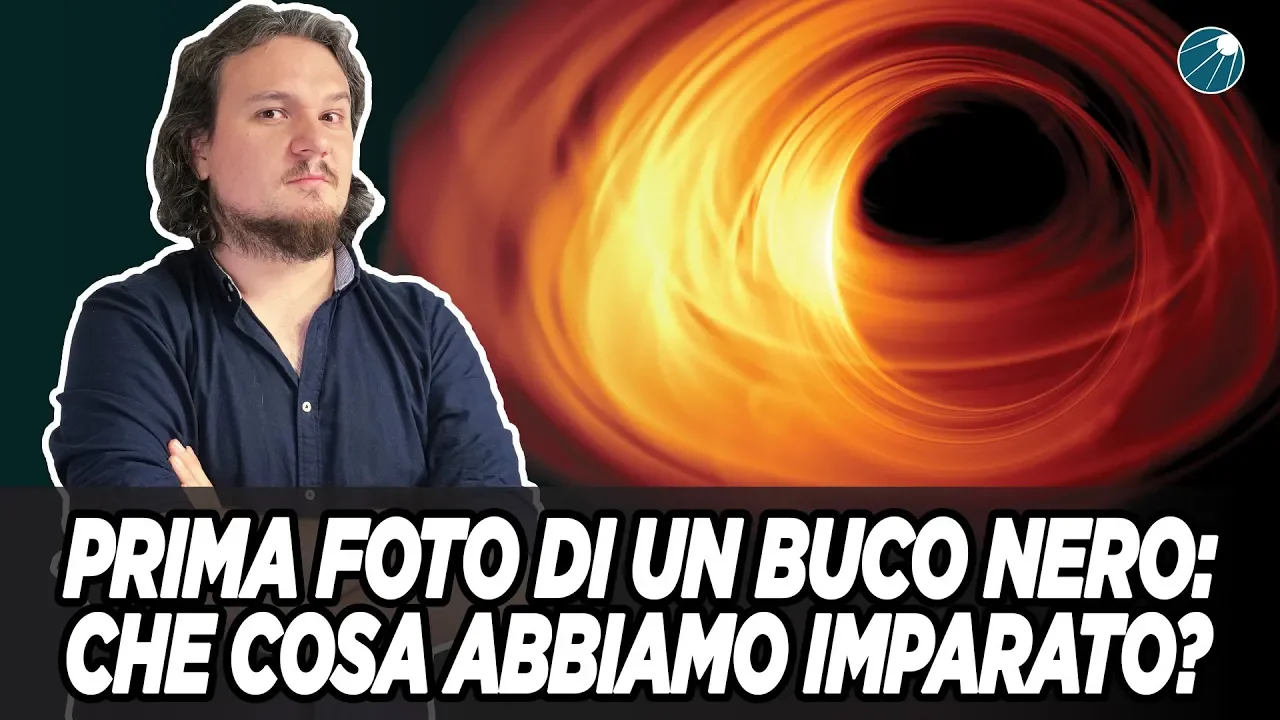 Prima foto di un buco nero : Cosa ci ha insegnato ? - #AstroCaffè