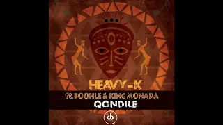 heavy k ft boohle u0026 king monada qondile
