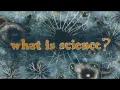What is Science