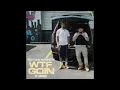Belly Gang Kushington -WTF GOIN without 21 savage