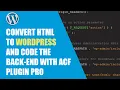 html to wordpress - how to convert html to wordpress theme