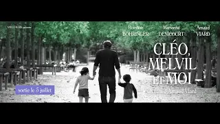CLÉO, MELVIL ET MOI - Bande annonce