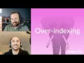 Over indexing Postgres FM 068 podcast
