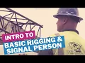 Intro to Basic Rigging Signal Person