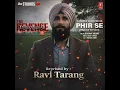 Phir se (Reprise version) | Dhurandhar -The Revenge | Arijit singh | Sashwat sachdev | Ravi Tarang