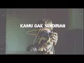 Download Lagu Tipe x (lirik) kau tak sendirian