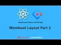 React Dashboard Ant Design - 03 Membuat Layout Part 2