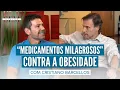 Download Lagu Remédios para emagrecer:  Tratar a  Obesidade com Cristiano Barcellos | Sem Atalho com Atalla