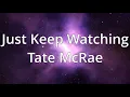 Download Lagu Tate McRae - Just Keep Watching (Lyrics) - 1 Hour Loop