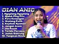 Download Lagu DIAN ANIC FULL ALBUM TERBARU  2025 ‼️ NGAPLANG NGAPLANG - NJALUK PING PITU terbaru Anica nada