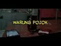 Lagu Warung Pojok Story WhatsApp