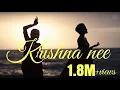 Download Lagu Krishna Nee Begane (feat. Navani Devanand)  | Kavya Ajit