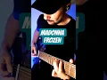 Download Lagu MADONNA💥FROZEN💥 Metal Cover  #madonna #frozen #mileguitars #guitarcover #guitar #shorts