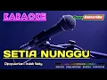 Download Lagu SETIA NUNGGU -Indah Waty- KARAOKE