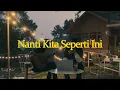 Download Lagu Nanti Kita Seperti Ini - Batas Senja (cover) by Albayments #petikgalau