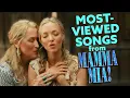 Download Lagu Top Ten Most-Viewed Songs from the Mamma Mia Movies! | TUNE