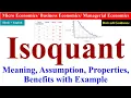 Isoquant Curve Isoquant what is isoquant Assumptions and properties of isoquant Microeconomics