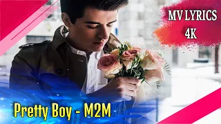 Download Pretty Boy - M2M [Lyrics + Kara + Vietsub 4K] MP3