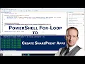 050 PowerShell For-Loop to Create SharePoint Apps - PowerShell with SharePoint from Scratch