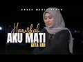Download Lagu HARUSKAH AKU MATI - COVER BY GITA KDI
