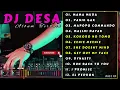 DJ DESA 🔴 MAMA MUDA - PANIK GAK - MAPOPO COMMANDO - DJ DESA FULL ALBUM 2023 - DYNASTY - EL PEDRON