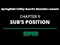 Chapter 9 - SUB S POSITION Statement on Springfield Utility Board s Wasteful Lawsuit