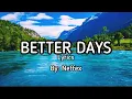 Download Lagu Neffex-Better Days (lyrics) #jlyricq