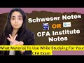 CFA Institute Notes Or Schweser Notes What To Use For Your CFA Exam Practise Questions Classes