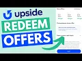 How Redeem An Offer On Upside Earn Cash Back On Gas