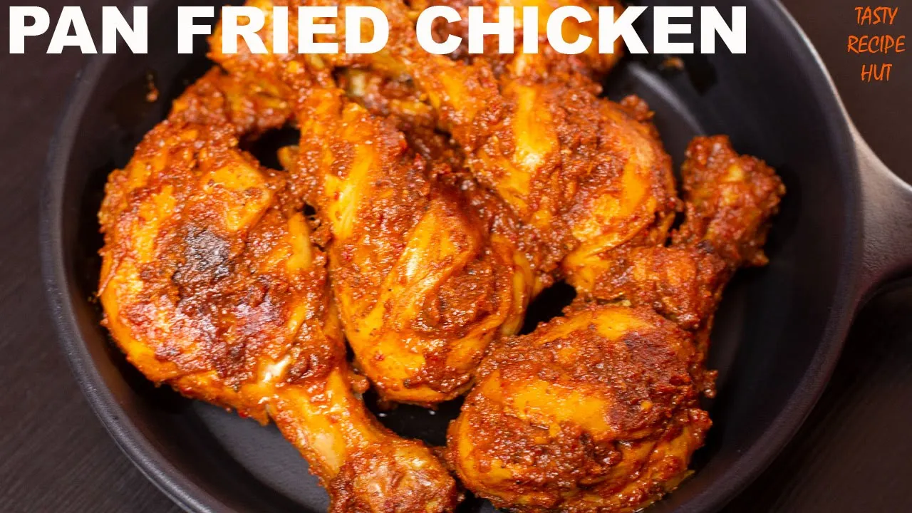 Pan Fried Chicken Recipe ! Easy Chicken Recipe